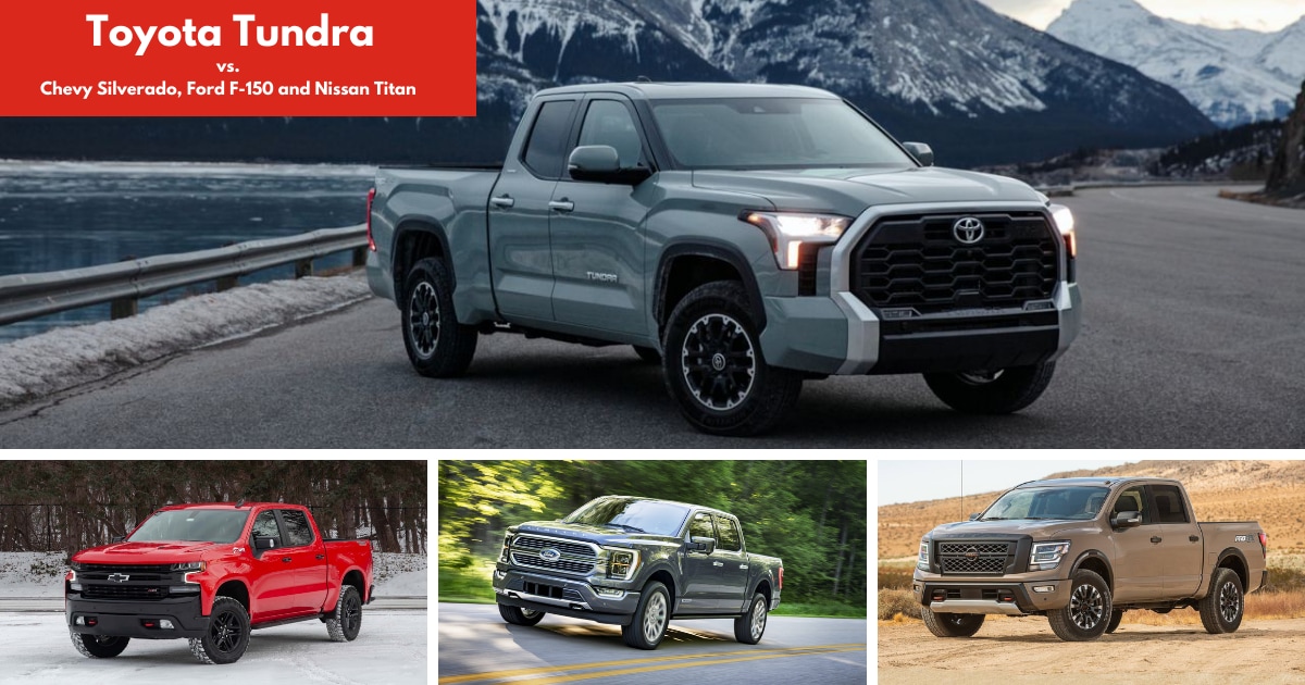 Toyota Tundra vs. Chevy Silverado, Ford F-150 and Nissan Titan: Which Is Best?
