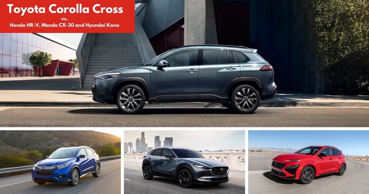 Toyota Corolla Cross vs. Honda HR-V, Mazda CX-30 and Hyundai Kona: Which Is Best
